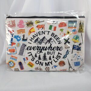 Travel-Themed Cosmetic Pouch  "I Haven't Been Everywhere But Its On My List"